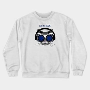 Cool cats are IN Crewneck Sweatshirt